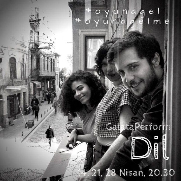 galata perfrom: dil