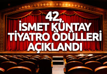 42. İSMET KÜNTAY TİYATRO ÖDÜLLERİ AÇIKLANDI