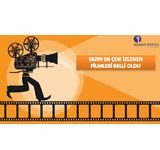 2017- YAZIN EN ÇOK İZLENEN FİLMLERİ BELLİ OLDU