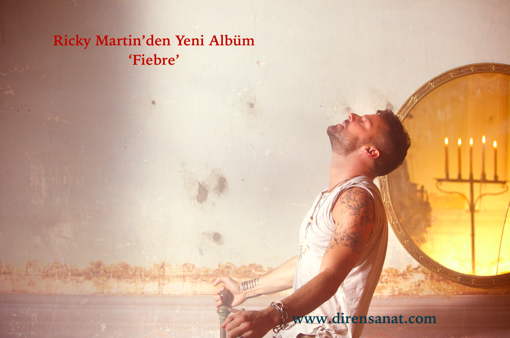 ricky-martin-fiebre-ates-album-muzik-dirensanat-2