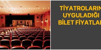 Tiyatroların Uyguladığı Bilet Fiyatları