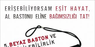 Beyaz Baston ve Erişilebilirlik Festivali 12 Ekim’de başlıyor