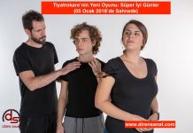 ‘Süper İyi Günler’ oyununa yoğun talep!