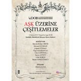 Sevgililer Günü’ne Özel Konser; “Aşk Üzerine Çeşitlemeler”…