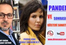 Pandemi Dönemi ve Sonrası’nda Gösteri Sanatları Ne Olacak? / Sanat Ekonomisti Funda Lena Açıkladı