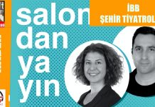 İBB ŞEHİR TİYATROLARI SALONDAN YAYIN’DA BU HAFTA(22-28 Haziran 2020)