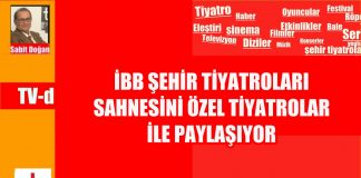 İBB ŞEHİR TİYATROLARI KASIM AYINDA DA ÖZEL TİYATROLARA SAHNELERİNDE YER VERİYOR