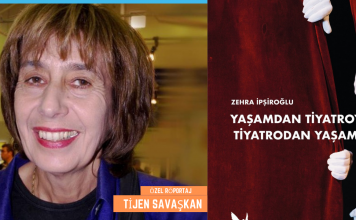Tijen Savaşkan -Zehra İpşiroğlu Tiyatro ve Toplumsal Cinsiyet Üstüne Bir Söyleşi
