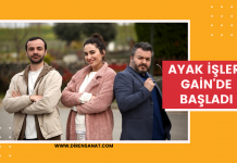 AYAK İŞLERİ DİZİ FİLMİ GAİN’DE İZLEYİCİYLE BULUŞTU