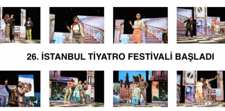 26. İSTANBUL TİYATRO FESTİVALİ BAŞLADI