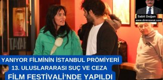Yanıyor filminin İstanbul Prömiyeri Suç ve Ceza’da Yapıldı