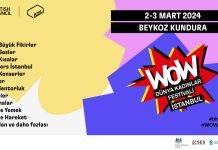 WOW – DÜNYA KADINLAR FESTİVALİ BUGÜN BAŞLIYOR