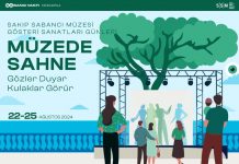 MÜZEDE SAHNE 22-25 Ağustos‘ta Sakıp Sabancı Müzesi’nde