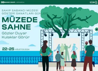 MÜZEDE SAHNE 22-25 Ağustos‘ta Sakıp Sabancı Müzesi’nde